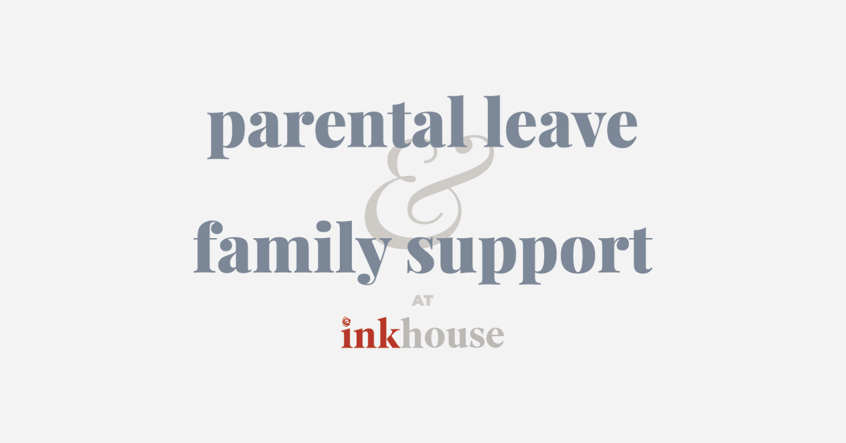 InkhousePR's tweet photo. We believe that what’s good for people is good for business.

And that means supporting our employees while they navigate every moment of parenthood.

Here's an overview of our updated parental leave benefits ⤵️ #ShowUsYourLeave https://t.co/C6GJjUBn9X