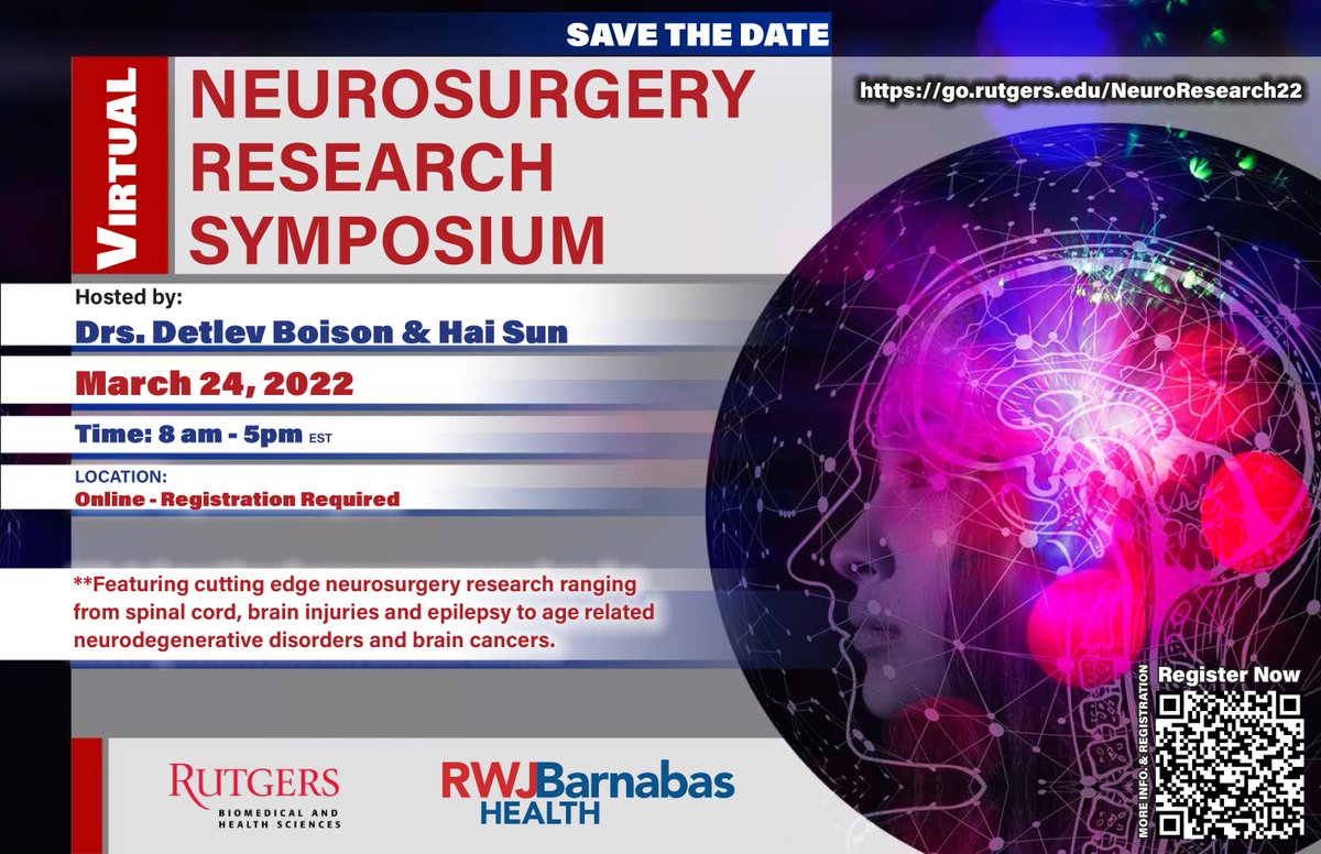 3rd Annual #Neurosurgery #Research Symposium, 3/24/22. Meeting will be hosted by Drs. Boison &amp; Sun. Welcome Drs. Edward Chang &amp; David Diamond as our Keynote Speakers. Program &amp; Registration Click  go.rutgers.edu/NeuroResearch22  #epilepsy #science #brain #spine #rutgers #neuroscience