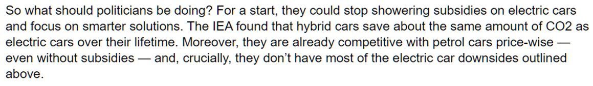 I happen to be an expert on EV CO2 emissions (see my pinned thread) and again Bjorn is full of it. EVs save circa 60% of emissions when sold now and 90% or so in 2040. On prices: see aforementioned BNEF report. Fortunately even politicians look more long term than Bjorn.