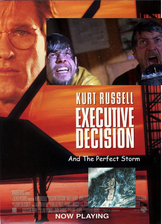 Executive Decision and The Perfect Storm are, and have been out! So put in more effort than we do with Twitter and listen now!