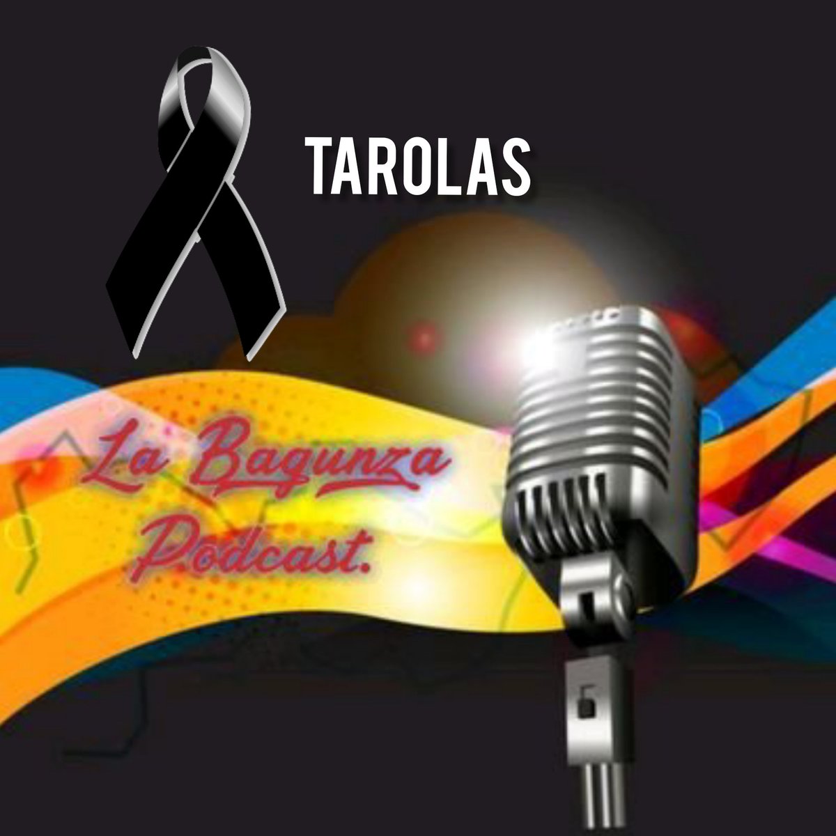 LaBagunza's tweet photo. Departe de todo el staff que conforma La Bagunza.
Nos unimos a la pena que embarga a la familia de nuestro amigo #Tarolas. Por sus sensible fallecimiento en está red social.
Les acompañamos en su sentimiento ante está irreparable perdida https://t.co/FAtwKiDxNm