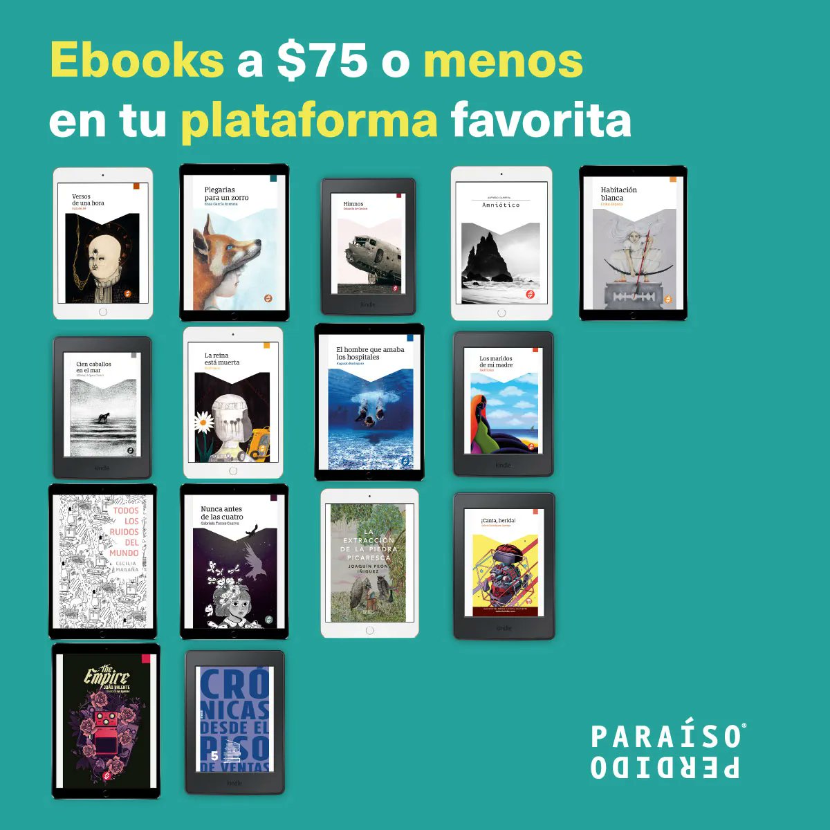 💡  ¡Aviso importante! En Paraíso Perdido decidimos reducir el precio de la mayoría de nuestros #ebooks en todas las plataformas con las que trabajamos.

#EncuentraParaisoPerdido en #ebook
a $75 o menos, incluso más allá de las fronteras de México. 

#ApoyoMutuo