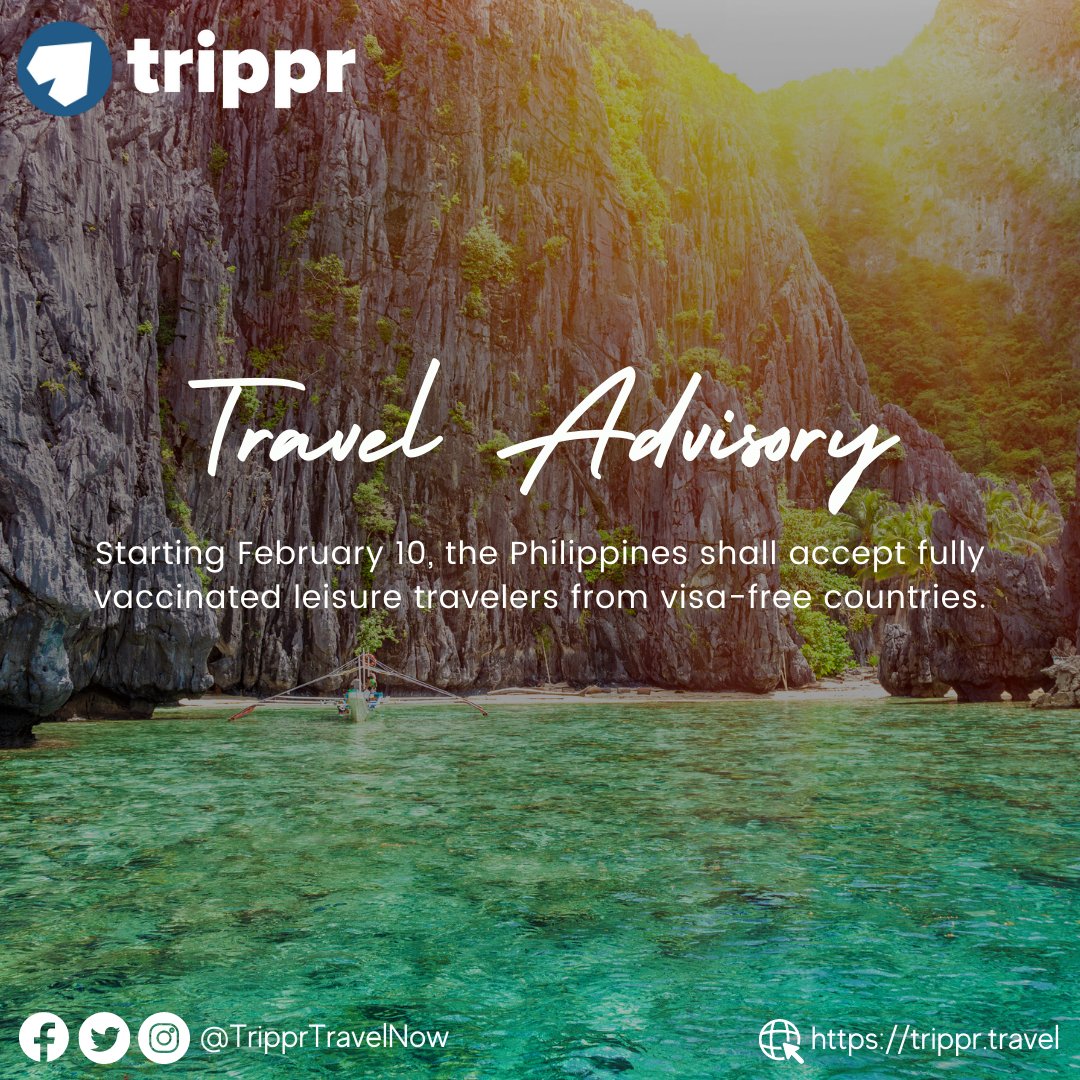 TripprTravelNow's tweet photo. GOOD NEWS! The Philippines is set to fully accept vaccinated international leisure tourists from visa-free countries, beginning February 10, provided that they present a negative RT-PCR test taken within 48 hours prior to departure from the country of origin. https://t.co/qWDOaxeHcR
