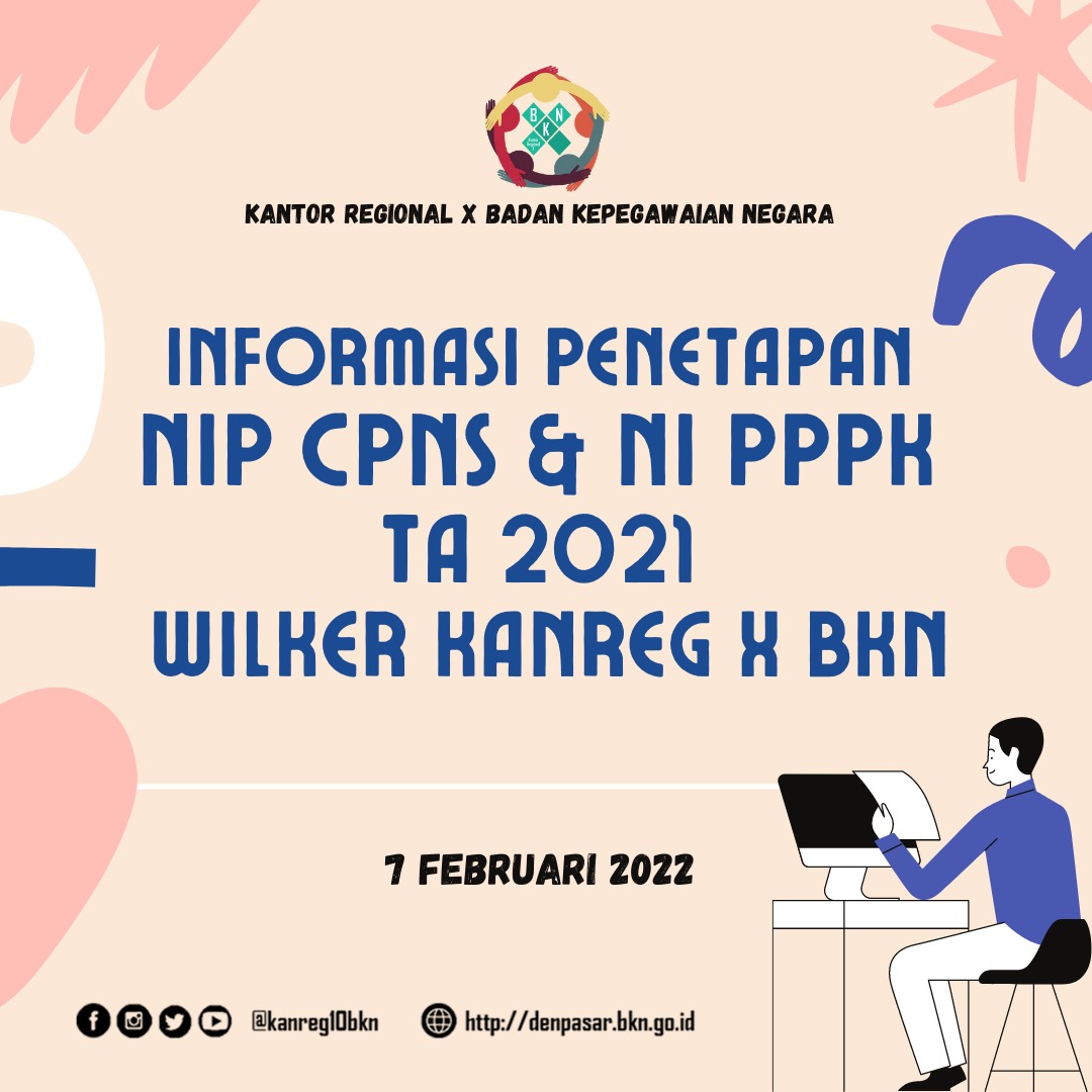 kanreg10bkn's tweet photo. hai #sobatBKN yang masih sabar menunggu proses penetapan NIP CPNS dan NI PPPK, sesuai janji mimin kemarin, nih disimak infonya per tanggal 7 Februari 2002, yuk cuss https://t.co/02DBrsMIll