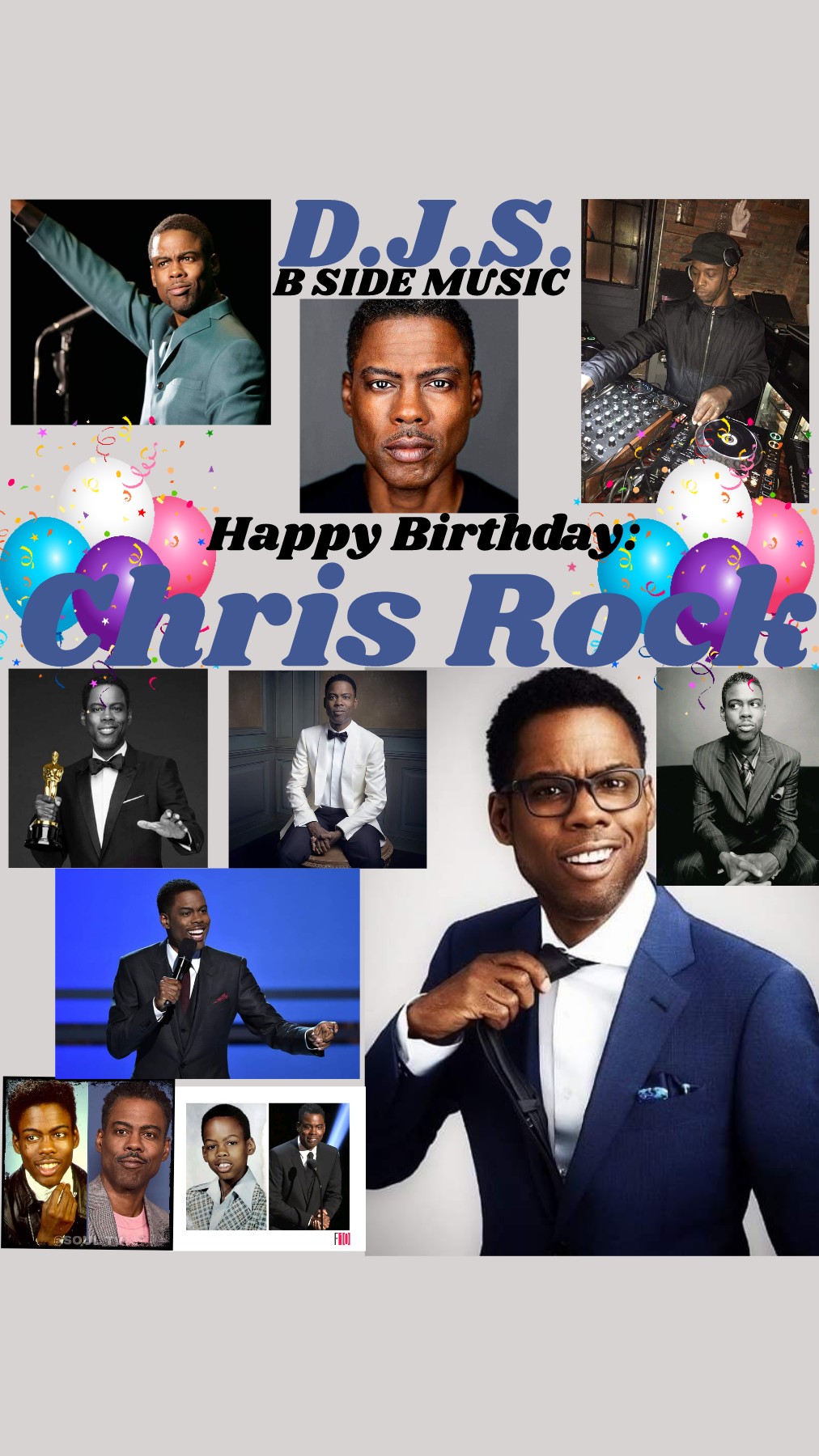 I(D.J.S.) saying Happy Birthday to Stand-up Comedian/Actor/Writer/Producer/Director, \"CHRIS ROCK\"!!! 