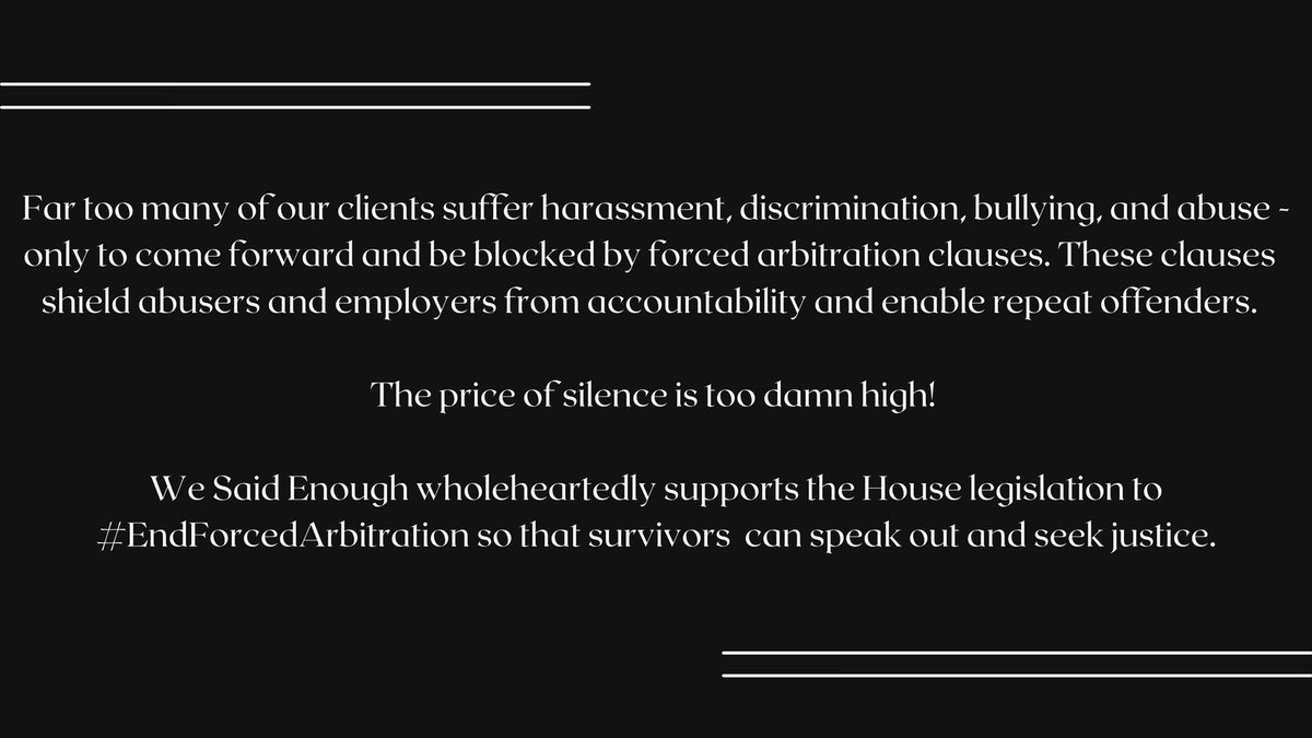 Our statement on House Legislation to #EndForcedArbitration NOW 

#WeSaidEnough