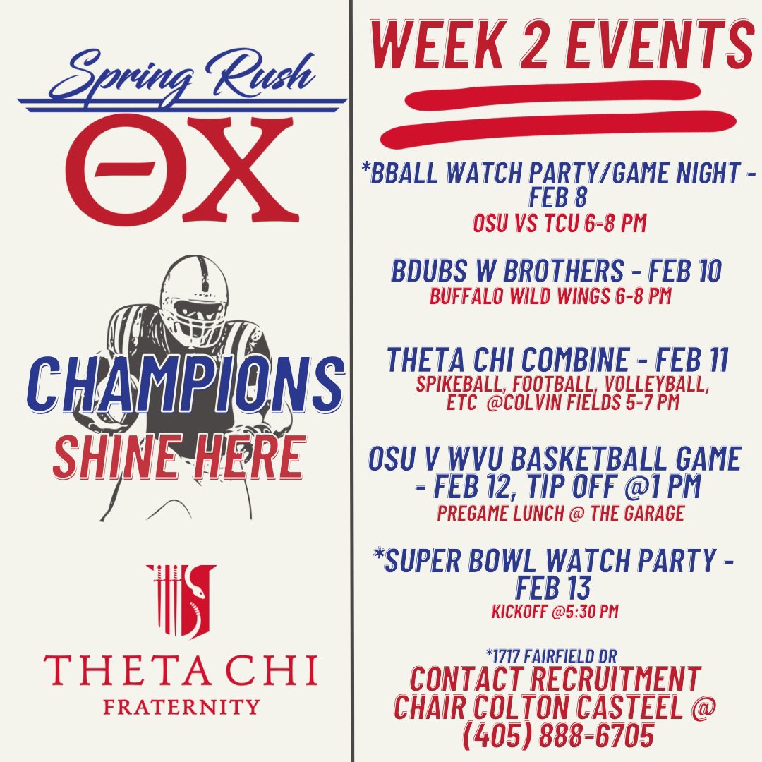 Welcome to week 2 of recruitment! This is a busy week full of free food, sports and fun. The highlight for the second week is the Super Bowl Watch Party on Sunday!

Reach out to any brother or our recruitment chair Colton Casteel (405) 888-6705 if you are interested in coming!