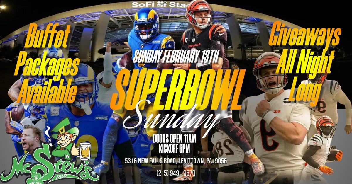 Join Us as the Rams battle the Bengals on Superbowl Sunday!!

Buffet Packages are available, Giveaways all Night Long... Join us from Whistle to Whistle for all the action.