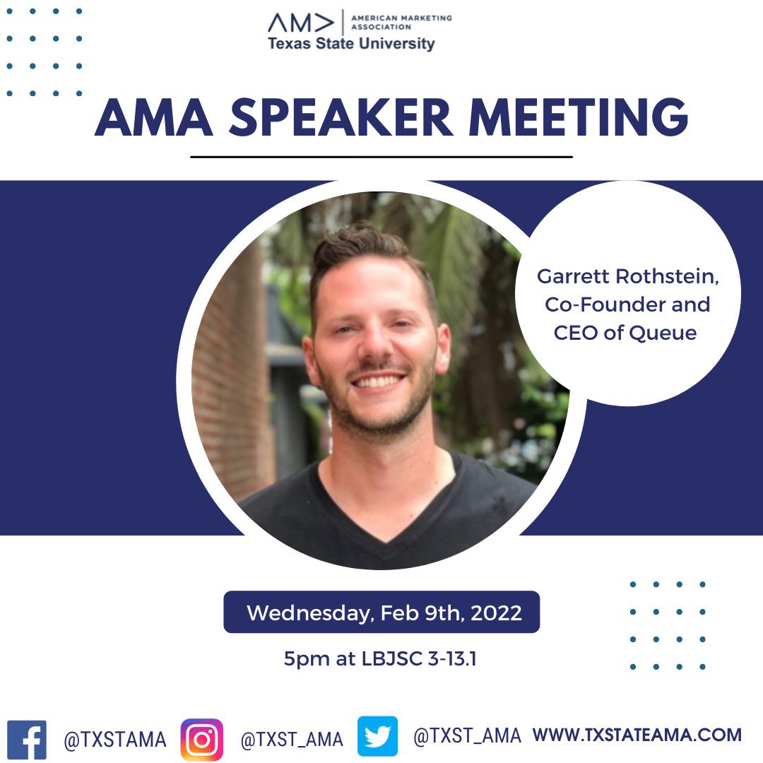 txst_ama's tweet photo. THIS WEDNESDAY! Come meet the CEO of Queue! #marketing #texasstateuniversity #txstama #ama https://t.co/Q4BENhHnt9