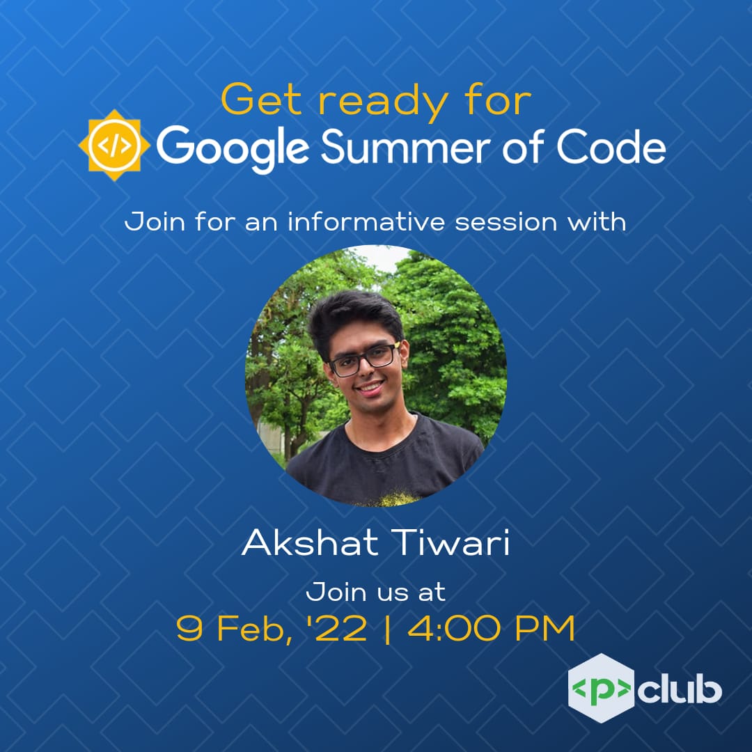 PClubUIET's tweet photo. Greetings from Pclub,
Is cracking GSOC on your bucket list of achieving things?
Don't worry, PClub is here with  a session
Akshat Tiwari, GSOC student developer, will walk you through this workshop on how to prepare for and crack GSOC.
Date: 9 February, 2022
Time: 4PM
Link in bio https://t.co/xMdEtSskLF