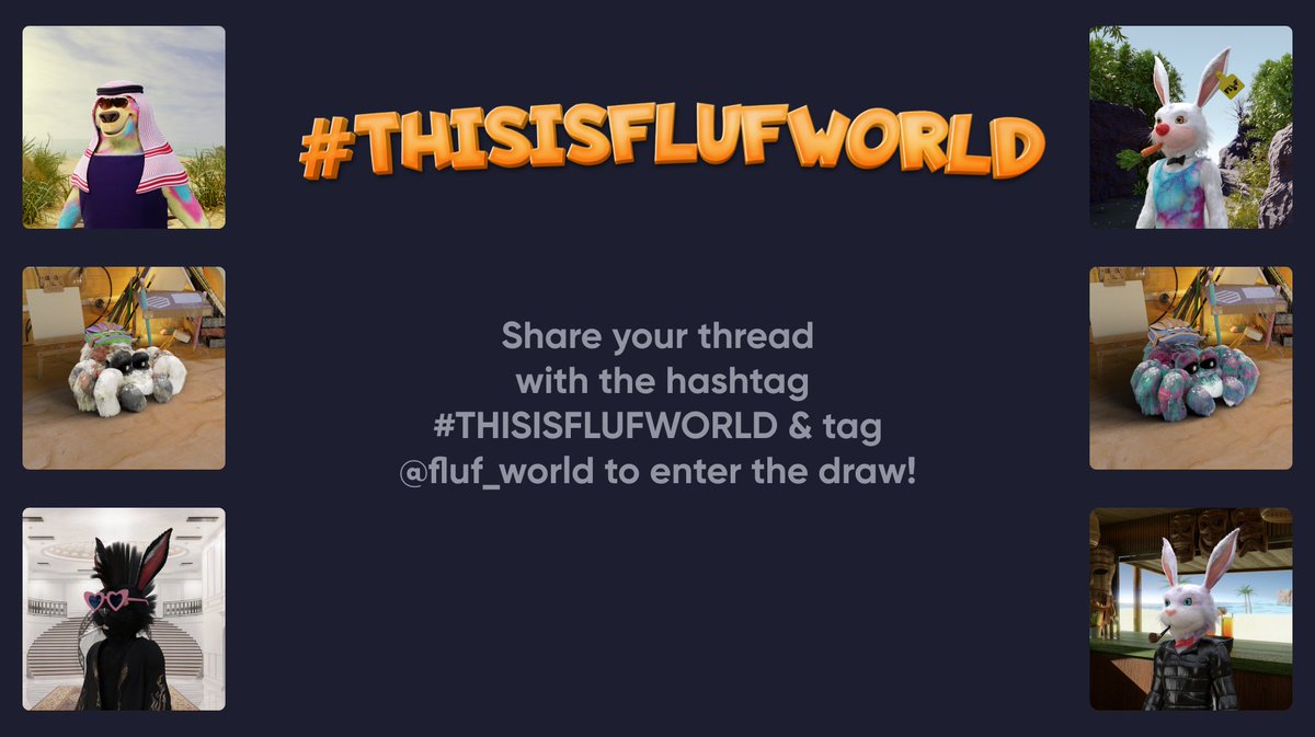 flufworld's tweet photo. 5) 

To enter, simply create your own Mega-thread, tag @FLUF_World and use the hashtag #THISISFLUFWORLD. 

Competition closes 15/2/22 5pm NZDT (14/2/22 8pm PST)

#NFTCommunity #NFTs #FLUFWorld https://t.co/u00uaFSOjj