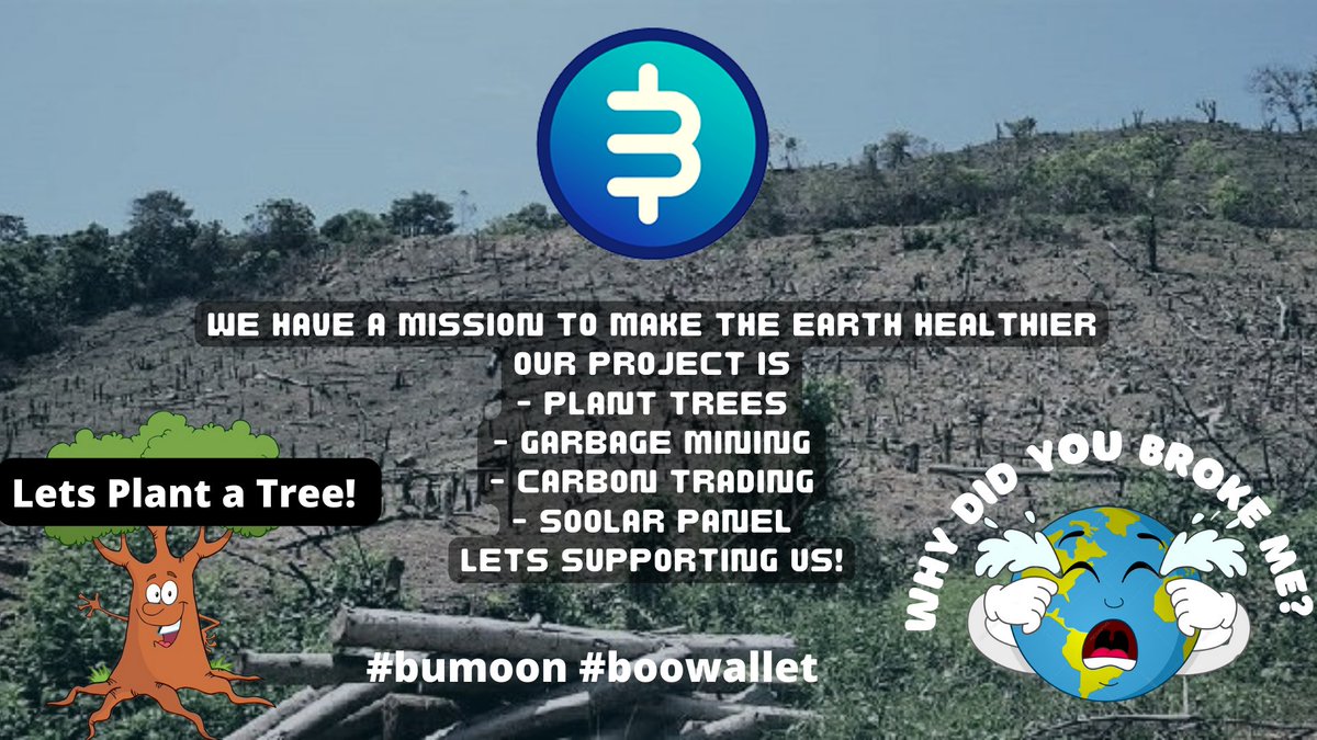 BumoonA's tweet photo. Real Project and Real Impact ! For a Better Earth.
#bumoon #boowallet https://t.co/umo8Jpmh9R