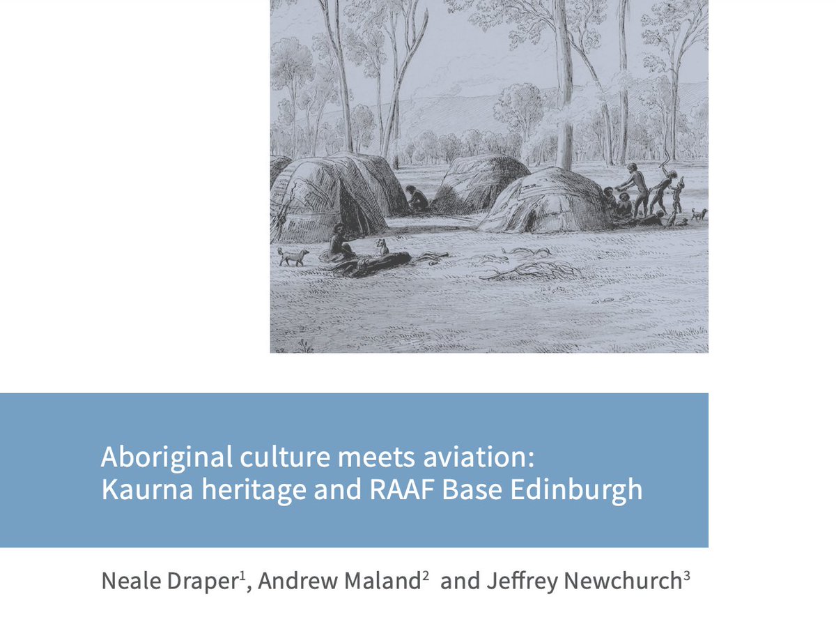 <a href="/air_heritage/">Heritage of the Air</a> <a href="/ashley_phd/">Ashley Harrison</a> @AustICOMOS @shanebreynard Neale Draper, Andrew Maland and Jeffrey Newchurch look at Kaurna heritage and RAAF Base Edinburgh