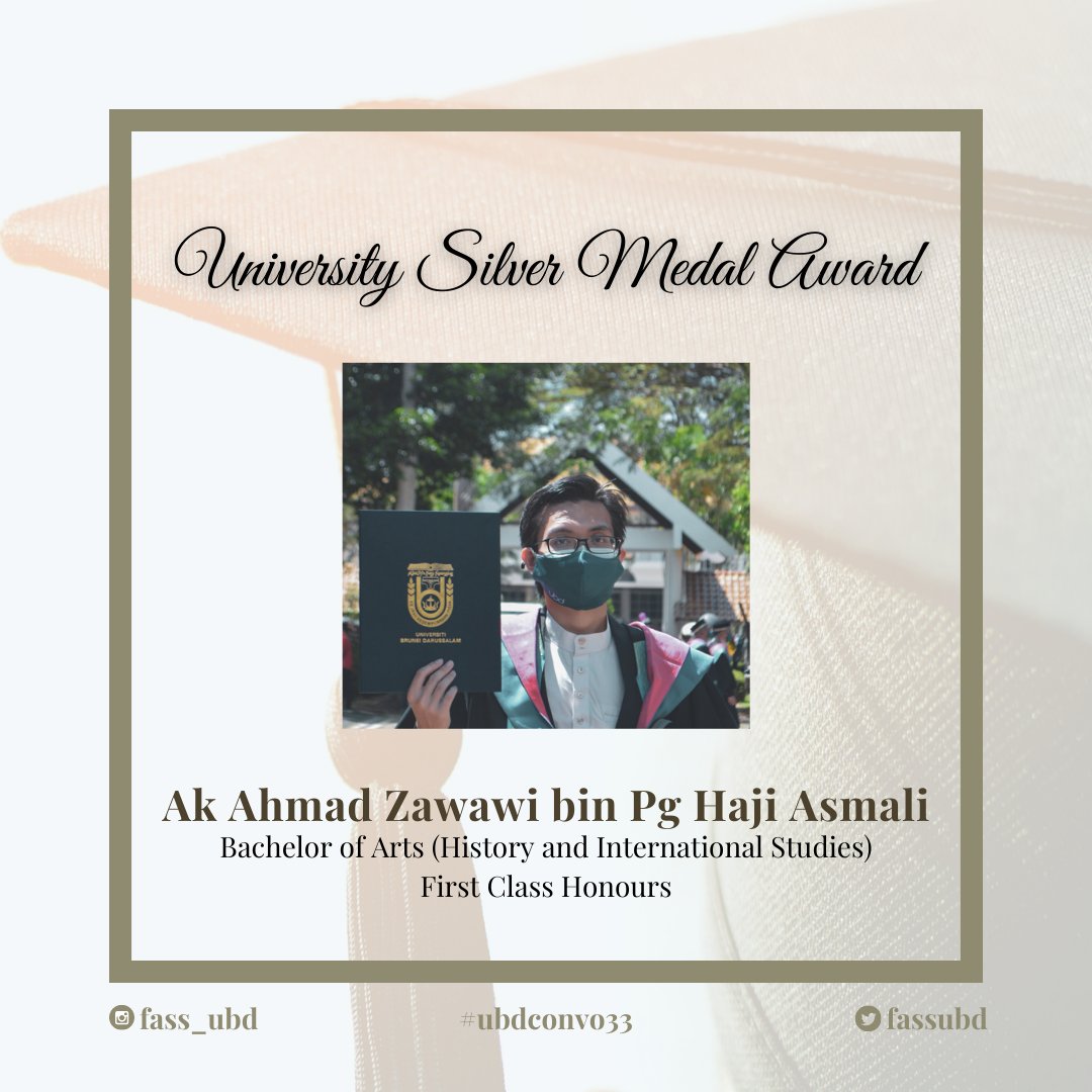 FassUbd's tweet photo. 10 days since #UBDConvo33! 🎓

We would like to extend our congratulations to University Silver Medal Award recipient Ak Ahmad Zawawi bin Pg Haji Asmali (BA History and International Studies).

Read Ak Ahmad Zawawi's testimonial here. https://t.co/7gIXDpXKTe
