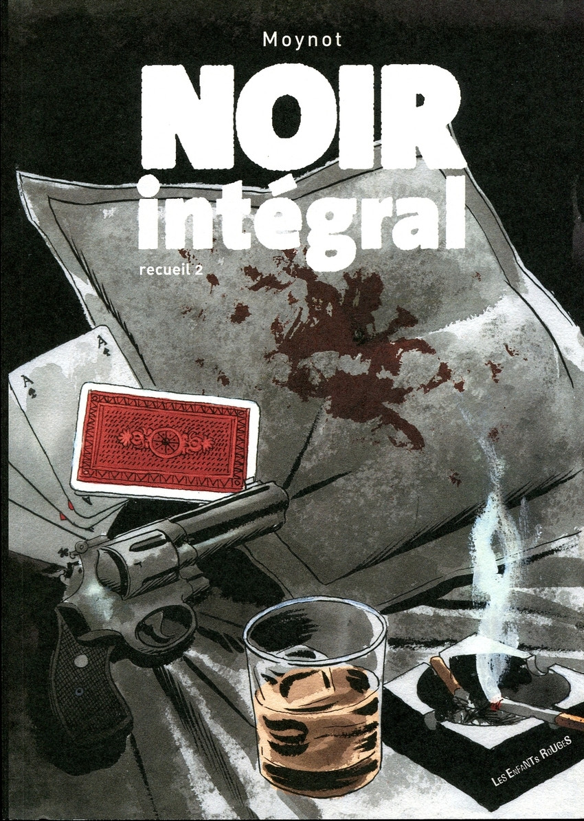 La_Bulle_BD's tweet photo. NOIR INTÉGRAL recueil 1 et 2 par #Dieter (uniquement le recueil 1) et #Moynot chez #LesEnfantsRouges
Quatre histoires noires bien maitrisées à (re)découvrir. https://t.co/QxNwj3ihLG