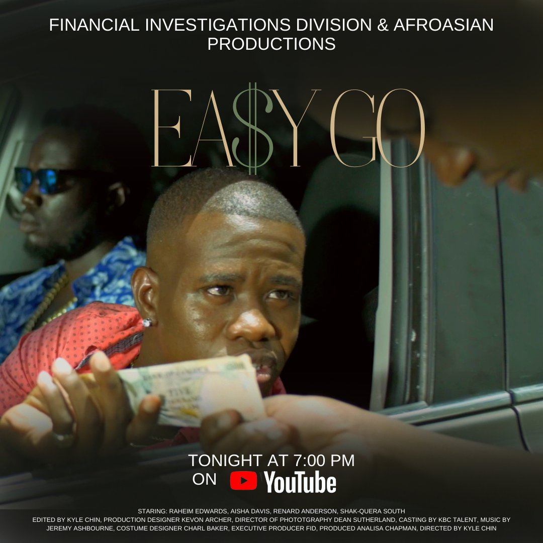 FidJamaica's tweet photo. Make it #datenight on #YouTube with the #FID as we premiere the #Jamaican drama #EasyGo tonight at 7:00 PM.
Save the link: https://t.co/5cVtRa8WYP

#FIDJamaica #POCAandYou #POCA #Crime #MoneyLaundering https://t.co/grsIyhOFBv