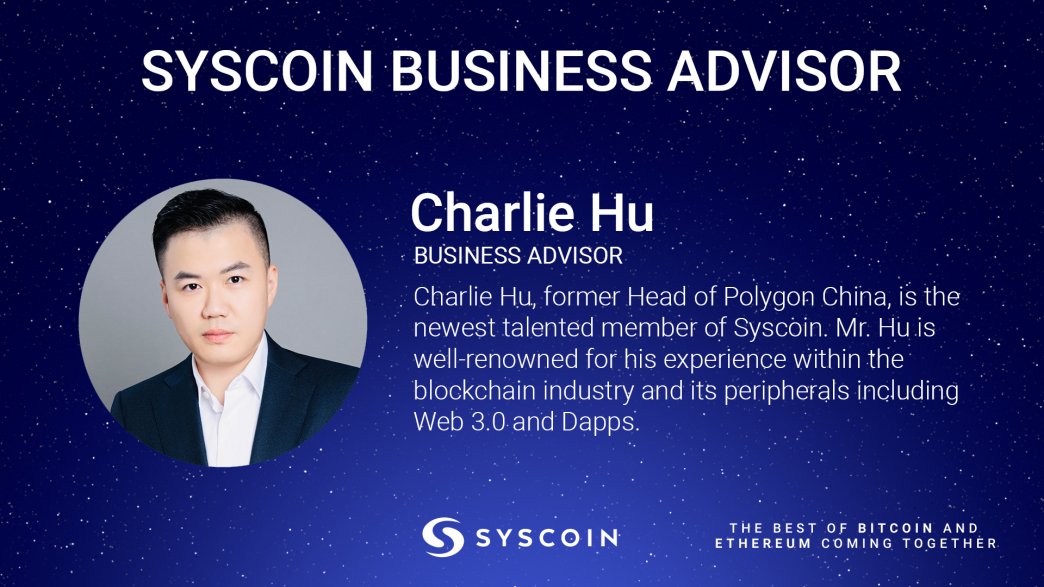 syscoin's tweet photo. Charlie Hu Former Head of @0xPolygon China Joins @syscoin.

Mr. Hu is well-renowned for his experience within the #blockchain industry and its peripherals including #web3 and #dapps. He will aid us as an expert advisor by driving our onward expansion.

🔗 https://t.co/t9JsxCewxc https://t.co/BT0B2WBbgi