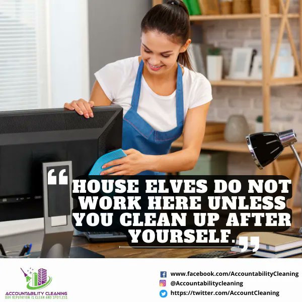 AccountCleaning's tweet photo. House elves do not work here unless you clean up after yourself. 😊 😊 🙌 🙌 🙏 🙏 

#Accountability #Cleaning #cleaninghacks #cleanofficetips
#cleanmotivation #cleaningtips #cleaninghacks #cleaningservices #cleaningbusiness #cleaningsolutions #officecleaningservice #clean https://t.co/0O8R0V8mXJ