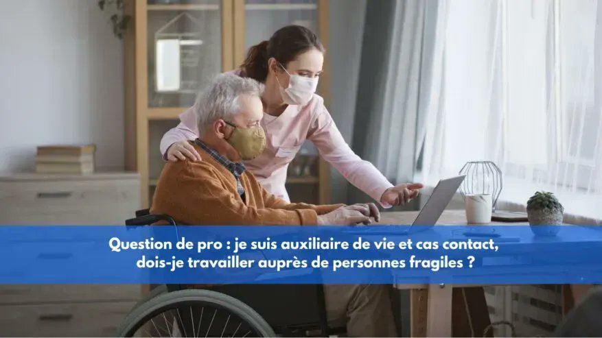 Agevillage's tweet photo. 😷 #Questiondepro : je suis auxiliaire de vie et cas contact, dois-je travailler auprès de personnes fragiles ? Réponses des expertes de l'@UNAdomicile et de l'@ADMRun 👉 https://t.co/IIinsvIoW0 #covid19 #domicile https://t.co/LRUtvfOM9P