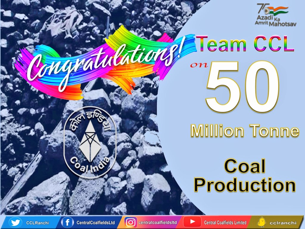 CCLRanchi's tweet photo. Congratulations #TeamCCL on acheiving milestone of 50 million tonnes of coal production this financial year as on February 1st, 2022.

1 फरवरी, 2022 तक इस वित्तीय वर्ष में 50 मिलियन टन कोयला उत्पादन हेतु #TeamCCL को हार्दिक बधाई। https://t.co/vkQ3l76g7O