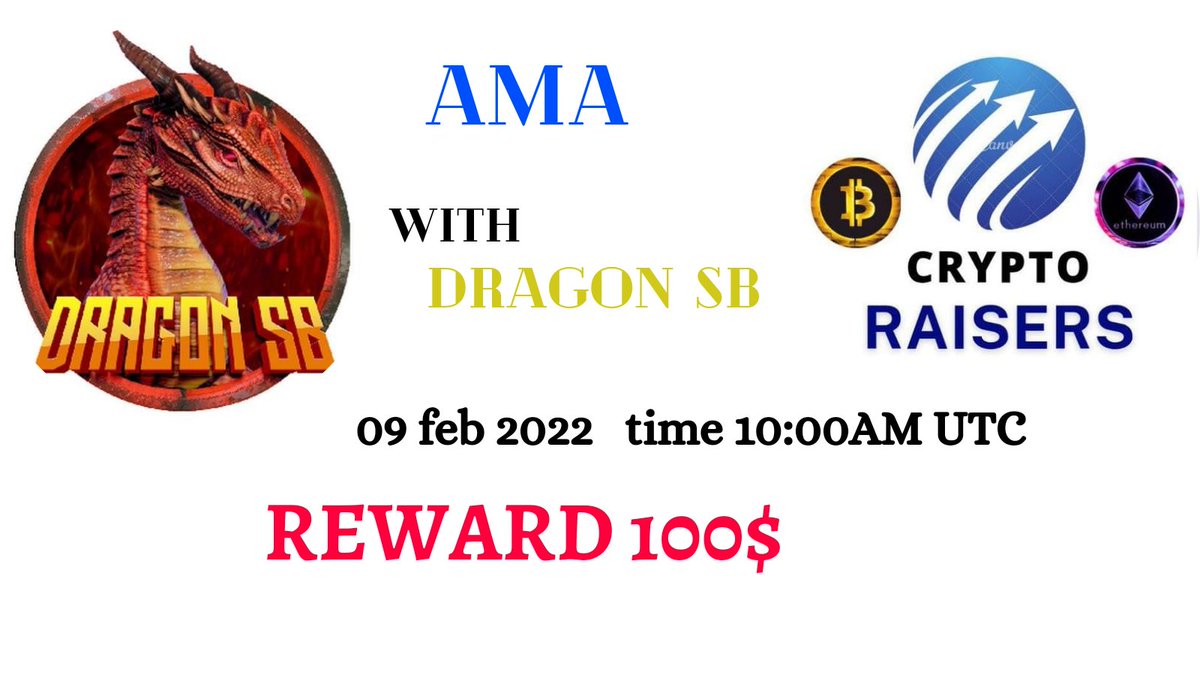 crypto_raisers's tweet photo. 📢 We're thrilled to announce our next  #AMA with @DragonSBFinance
on 9 Feb  10:00 AM UTC

💰 Reward Pool: 100$ 
📍 Venue: https://t.co/jgQdaFGUhU
〽️ Rules:
✅ Follow @crypto_raisers &amp; @DragonSBFinance
✅Like Retweet &amp; Comment Your Questions (3 Questions Max) Tag 3 https://t.co/pJt7B3vZSg