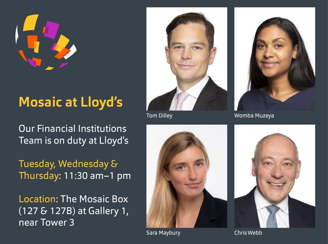📣 👋 Have you visited us at @LloydsofLondon yet? Mosaic is back & busy, including our Financial Institutions team #BackintheRoom #LloydsPeople