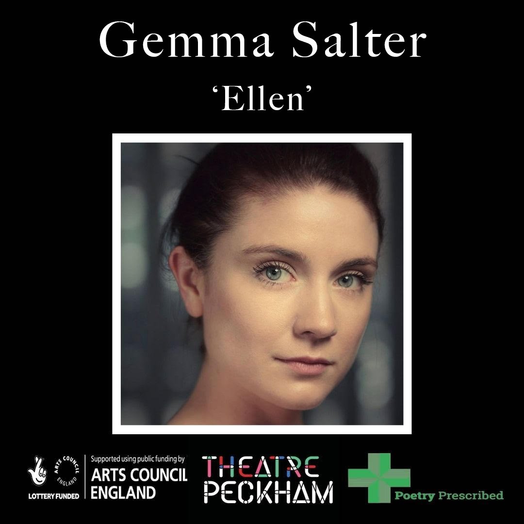 Gemma Salter – Ellen
 
Gemma trained at Italia Conti Academy of Theatre Arts, graduating with a BA Hons in Acting and a Laurence Olivier Award for most promising actress.