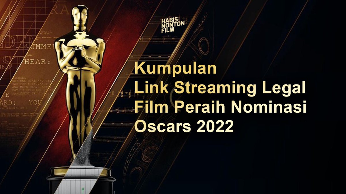 HabisNontonFilm's tweet photo. Film-film yg dapet nominasi Oscar 2022 udah diumumin. Bingung mau nonton di mana?

Tenang! Kami udah kumpulin film dan link streaming legalnya supaya bisa nonton sebelum Oscars nanti.

A Thread. Let's go! https://t.co/DyFknoXxHu