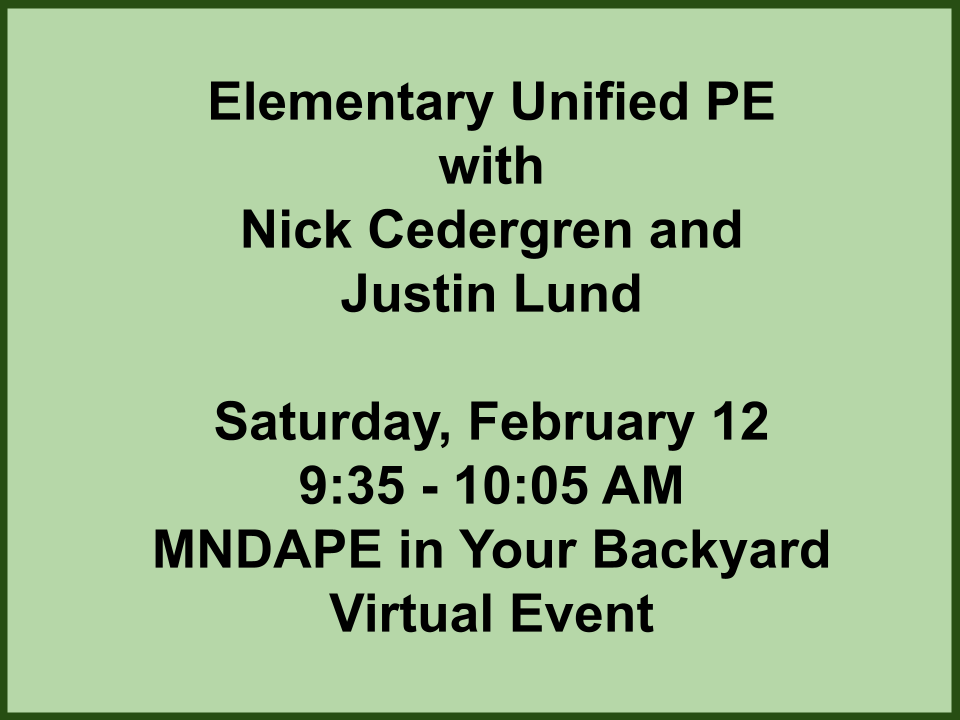 Don't miss @JHSCoachLund and @SOMN_Nick talk about Elementary #UnifiedPE programs at the DAPE in Your Backyard virtual event this Saturday, February 12!
Register for free at mndape.org