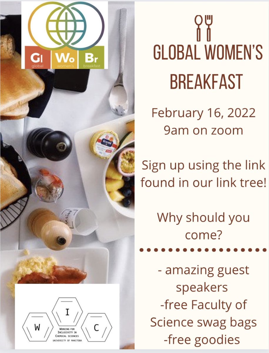 WIC_UManitoba's tweet photo. Join us on February 16, 2022 at 9 am for Global Women's Breakfast! If you are a student and want a swag bag, please DM us.  We're looking forward to a great discussion!
@CWICNetwork @IUPAC #womeninchemistry #chemistry https://t.co/PoMDXoMyQj