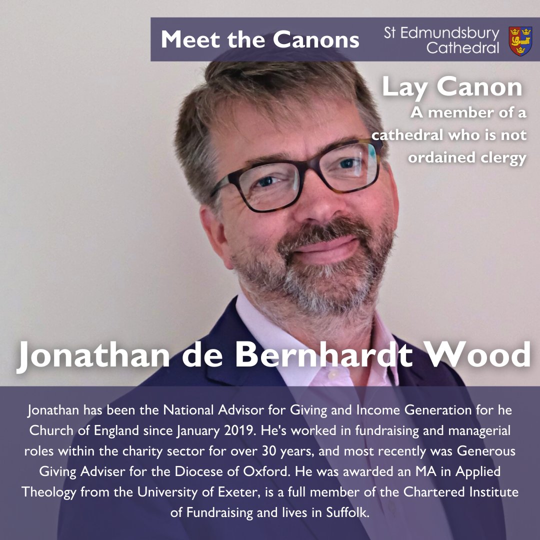 Meet Jonathan de Bernhardt Wood., one of our 2021 Lay Canons. Jonathan has been the National Advisor for Giving and Income Generation for he Church of England since January 2019. He's worked in fundraising and managerial roles within the charity sector for over 30 years...