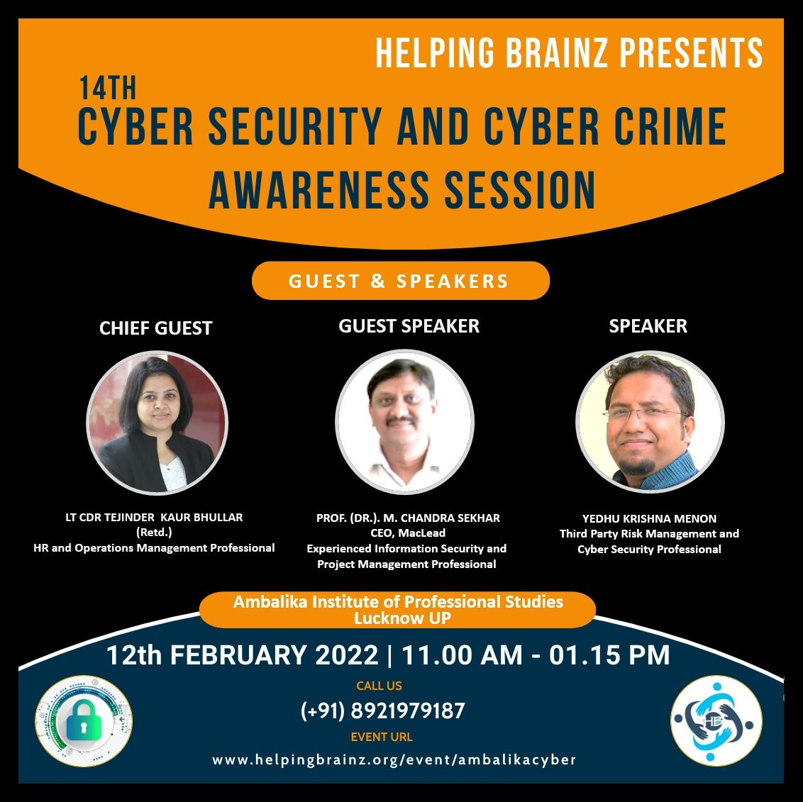14th #CyberSecurity and #CyberCrime Awareness Session by Helping Brainz at #AmbalikaInstitute of Professional Studies, #Lucknow. This is the first Helping  Brainz Cyber Crime Awareness campaign happening in Lucknow. Event to be inaugurated by Lt. Cdr. Tejinder Kaur Bhullar.