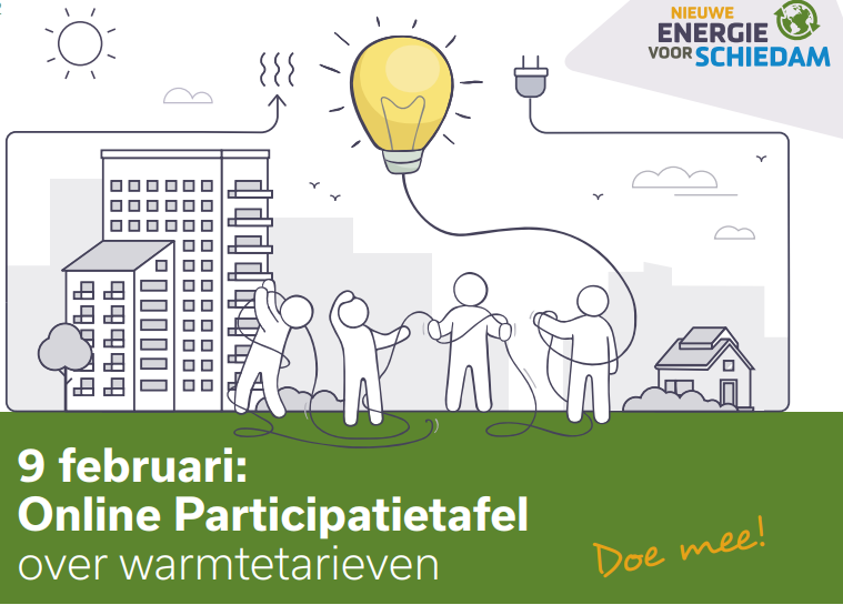 Meer weten over Warmtetarieven? Meld u dan aan voor de online Participatietafel van Nieuwe Energie voor Groenoord op 9 februari van 19.30 tot 21.00 uur. Sprekers van de ACM, Eneco en VNG beantwoorden graag al uw vragen. Meedoen: stuur een e-mail naar nieuwe.energie@schiedam.nl