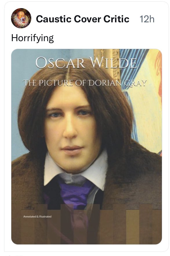 drclaireocall's tweet photo. Dorian Gray seems a popular choice for bad covers. Can someone explain this? Wax work? Bad photoshop? All of the above? #LGBTHM22 #3rdSex #vpfareadinggroup https://t.co/WkElplppeF