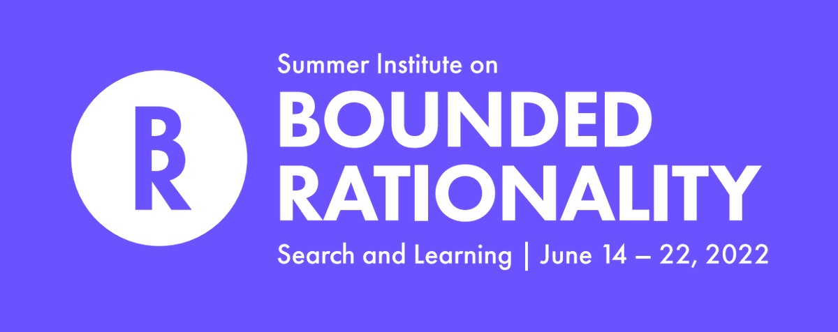 sibr2026's tweet photo. We're very excited to announce that....

📢APPLICATIONS FOR THE 2022 SUMMER INSTITUTE ARE NOW OPEN!

This year's Summer Institute on Bounded Rationality will focus on the topic of Search and Learning. For more info and to apply please visit: https://t.co/F2dSPYtddF https://t.co/iQZkt4WoMJ