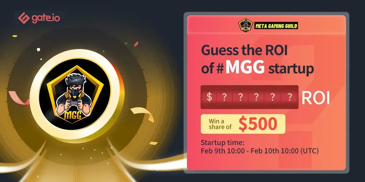 Gate's tweet photo. 🤔 https://t.co/8kWqgEeplL Guess the #ROI: $MGG 🤔 @MetaGamingGuild

50 lucky users will receive $10 each 🧧
💽Follow @gate_io
💽Like &amp; RT
💽Join: https://t.co/xQjajw7aW7
 
#Gateio #Giveaway #Startup https://t.co/ueykHgw4en