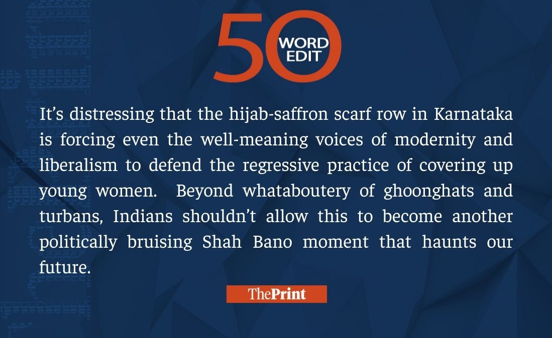 ThePrintIndia's tweet photo. In ThePrint #50WordEdit today:

Hijab-saffron scarf row can be the next Shah Bano moment. Defending former politically risky

https://t.co/jWZiLceqAZ https://t.co/SsFCepTSls