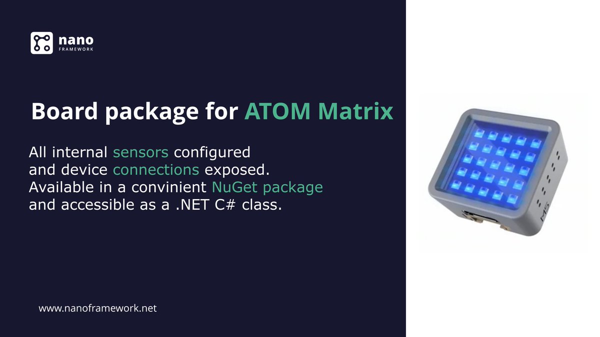 nanoFramework's tweet photo. In case you were missing this one, here it is: board support package for @M5Stack #ATOMMatrix.
@NuGet package here: https://t.co/s9JGamqVzl https://t.co/lo0CWvxcIE