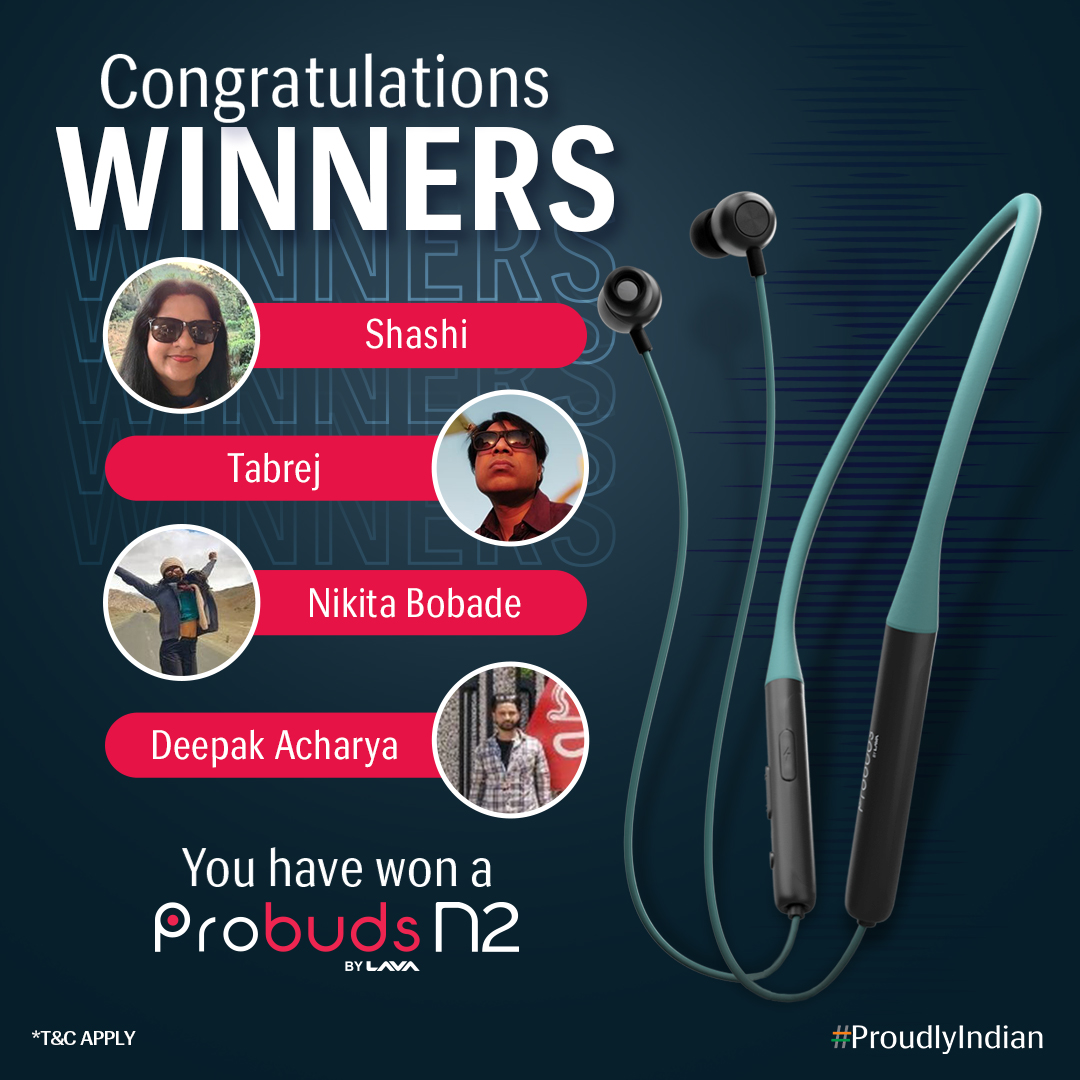 LavaMobile's tweet photo. Congratulations to the winners! Please DM us your details to claim your Probuds N2. We want to thank everyone for their participation and for making this contest a huge success!
#LavaMobiles #ProudlyIndian #ProbudsN2
@shashi_70 @QureshiTabrej @NikitaBobade3 @Acharyaempire https://t.co/rGbeEk4cgV