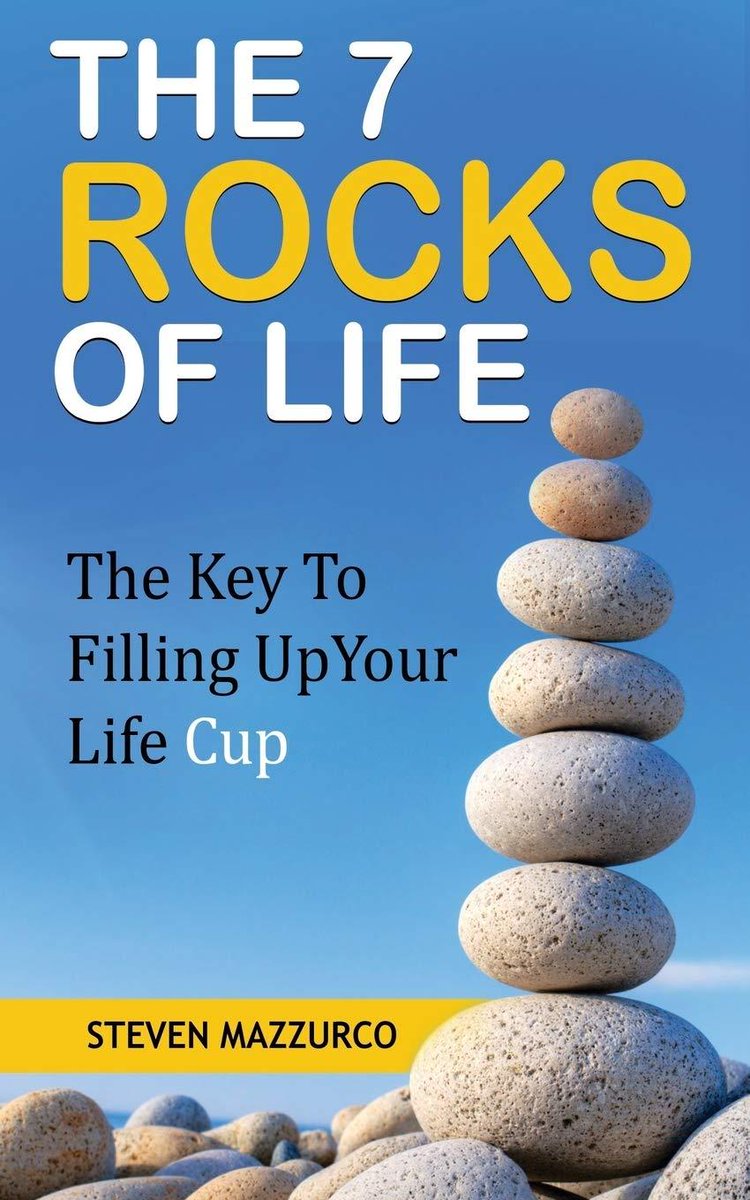 DOWNLOAD books The 7 Rocks Of Life: The Key To Filling Up Your Life Cup