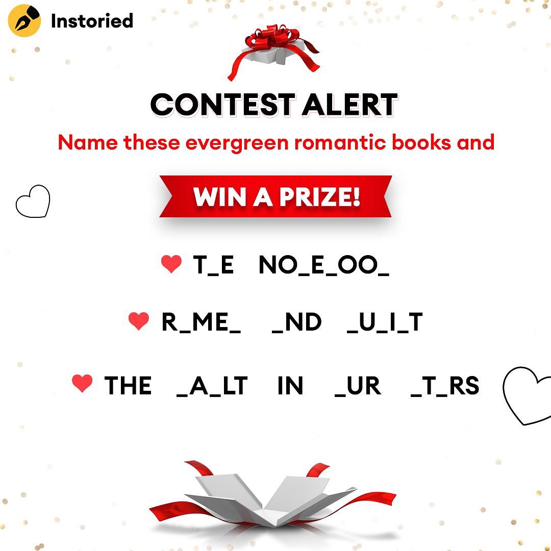 instoried's tweet image. ❤️ 𝐕𝐚𝐥𝐞𝐧𝐭𝐢𝐧𝐞’𝐬 𝐃𝐚𝐲 𝐜𝐨𝐧𝐭𝐞𝐬𝐭 𝐚𝐥𝐞𝐫𝐭 ❤️

Here’s your chance to make this coming Valentine’s Day extra special!

Complete the names of these romantic books and stand a chance to win ₹500 Amazon voucher 📚

#Instoried #Contest #ValentinesDayContest #Giveaway