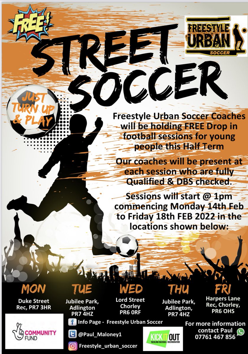 FREE Street Soccer in &amp; around Chorley during Feb 1/2 Term 🤘

No Fee,
No stress, 
No win at all costs, 
No expectations,
No Judgment, 

All session are on MUGA’s so trainers are needed - no boots.

All KO @ 1pm 

Weather will dictate sessions.
<a href="/JamesSamNevett/">James Nevett</a> <a href="/LindsayHoyle_MP/">The Rt Hon Sir Lindsay Hoyle MP</a>