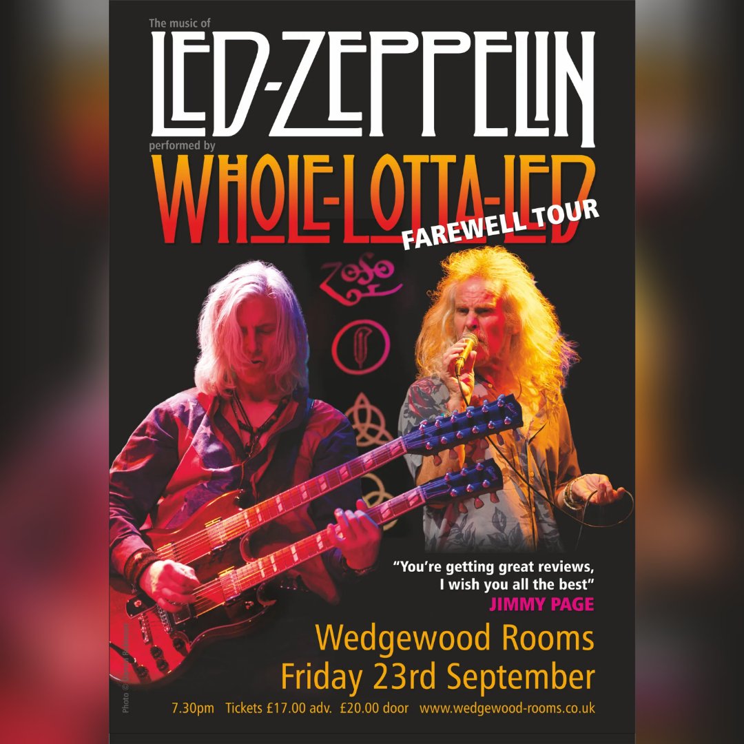 WedgewoodRooms's tweet photo. 🌟Just Confirmed🌟 @wholelottaled are back performing the music of Led Zeppelin in September as part of their Farewell tour!🤘

Tickets £17.00 in advance, on sale now from our website https://t.co/drHtk3XS9a