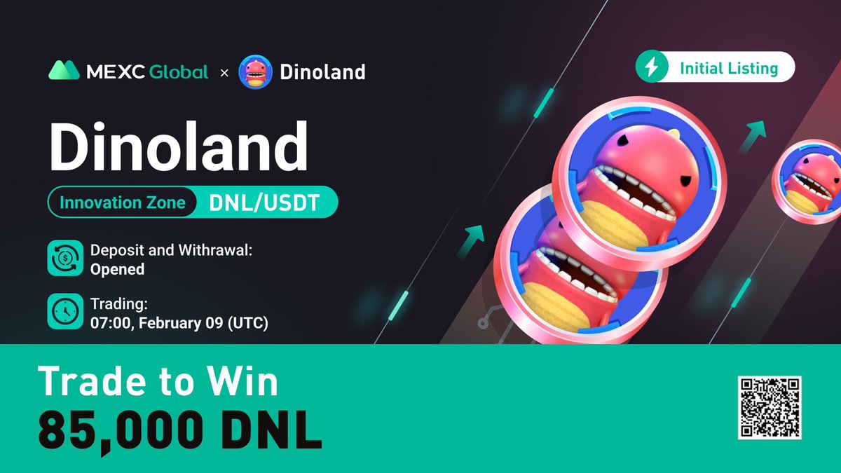 MEXC's tweet photo. MEXC will list $DNL @Dinolandgame in the Innovation Zone under DNL/USDT trading pair.

✅Deposit &amp; Withdrawal: Opened
✅Trading: 07:00 Feb 9 (UTC)

🏆Trade to Win 85,000 $DNL 

Details: https://t.co/U4EpptXQK2

💚Sign up: https://t.co/9v8Mpo8sq0

#Dinoland #MEXCGlobal #Crypto https://t.co/287YU2WEMX