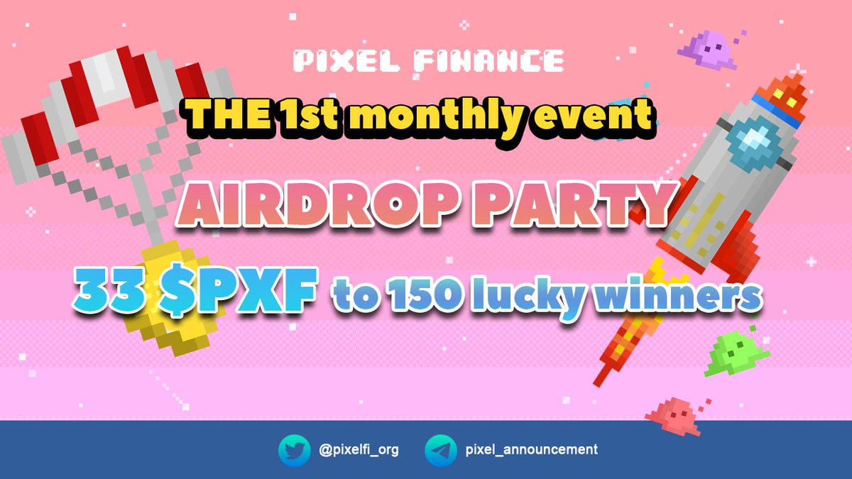 🎉The first monthly event - Airdrop Party🎉

PixelFinance will airdrop 33 $PXF to 150 lucky winners

1️⃣Follow <a href="/pixelfi_org/">PixelFinance #BSC</a>
2️⃣Like and RT
3️⃣Tag 3 friends

📖Click here for form
forms.gle/v2x59WYDH1tA8f…

⏰Limit: Feb 14, 09:00 UTC
#PixelSwap #BNB #BSC $PXF