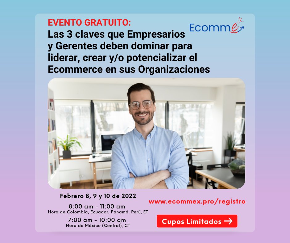 AndresJGomez's tweet photo. #ÚltimosCupos: Del 8 al 10 de feb, realizaremos un evento gratuito en el que hablaremos de las 3 claves que Empresarios y Gerentes deben dominar para liderar, crear y/o potencializar el Ecommerce en sus Organizaciones.

Cupo limitado, reserva tu cupo en https://t.co/ull9MROJ2E. https://t.co/tva8YXKchV