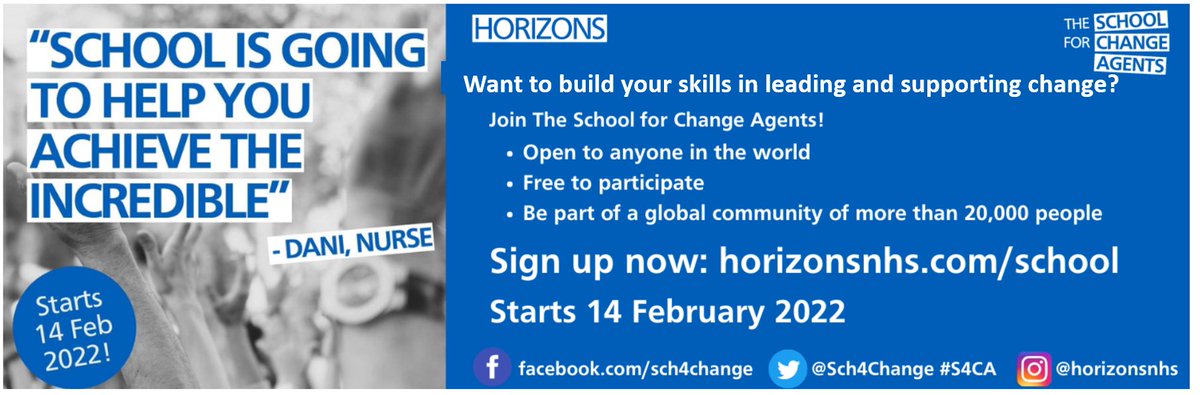 The School for Change Agents is open for registration & starts on 14 Feb. It's free, flexible, online & an amazing programme for anyone who wants to make a positive difference. It's aimed at people in health and care but all welcome: horizonsnhs.com/school/ @Sch4Change #S4CA
