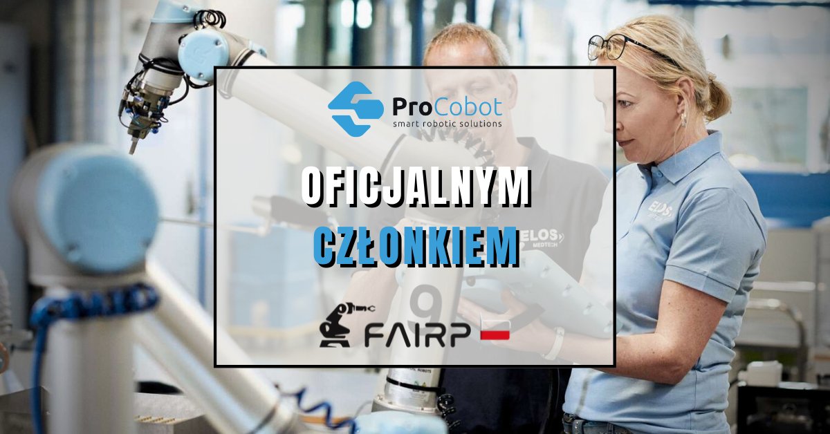 ProCobot_pl's tweet photo. ProCobot jest Członkiem Związku Forum Automatyki i Robotyki Polskiej (FAiRP). 

FAiRP zajmuje się wdrażaniem procesów automatyzacji i robotyzacji w kraju i za granicą. 

Szczegółowe informacje dostępne są na stronie internetowej FAIRP - https://t.co/O25G8NP0Ld

#przemysl40 https://t.co/iQL142eBNt