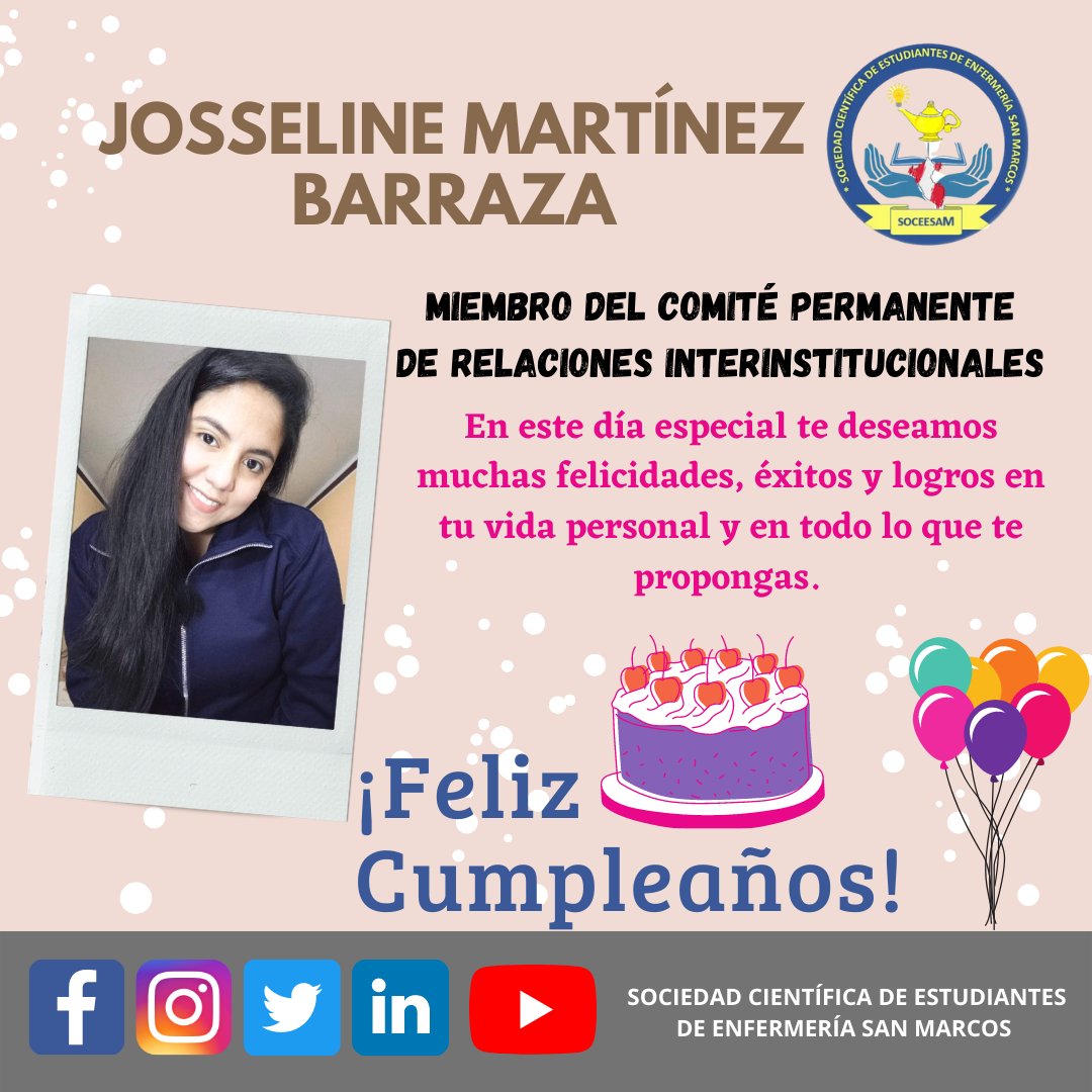 soceesam's tweet photo. La Sociedad Científica de Estudiantes de Enfermería San Marcos  💙✨ le desea a JOSSELINE MARTÍNEZ BARRAZA, Miembro del Comité Permanente de Relaciones Interinstitucionales, un feliz cumpleaños!! 🤗🎂🥳🎉🎊🎈

#SOCCESAM 
#FelizCumpleaños 
#SocietarioDeCorazón https://t.co/EjXQ7R9t5k