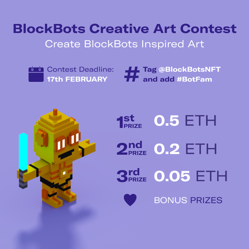 #BlockBots Creative Art Contest 🎨

Create your own BlockBots-inspired fan art: 2D/3D art, sketch, video/GIF, lore, meme, music, &amp; more!

Use the hashtag #BotFam &amp; tag @blockbotsnft